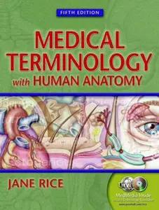 USED-Medical Terminology with Human Anatomy, Fifth Edition by Jane Rice (Paperback)
