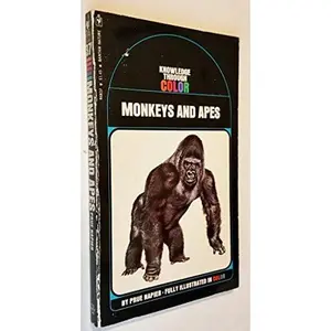 USED-Monkeys and apes, (Bantam knowledge through color) by Prue Napier (Paperback)