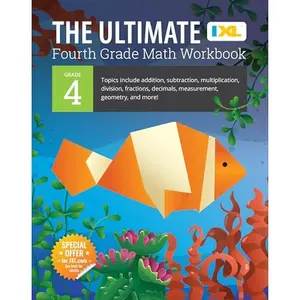 The IXL Ultimate 4th Grade Math Workbook, Activity Book for Kids Ages 9-10 Covering Addition, Subtraction, Multiplication, Division, Fractions, ... and More Mathematics (IXL Ultimate Workbooks)