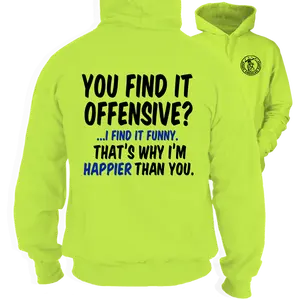 Happier Than You -  High Visibility Hoodie Work Gear - Cotton Poly Premium Blend - Funny, Graphic, Sarcastic Designs For Blue Collar Workers  Fabric