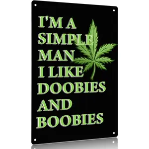 Funny Sarcastic Aluminum Metal Sign 12×8 Inch, I’m A Simple Man I Like Doobies And Boobies Retro Wall Decor, Black Background Green Text Tin Sign for Man Cave, Bedroom, Bar, Pub, Home, Humorous Gag Gift for Stoners
