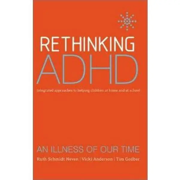 USED Book - Rethinking ADHD: Integrated Approaches to Helping Children at Home and at School by Vicki Anderson (Paperback) - english