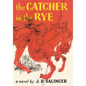 The Catcher in the Rye. -- J. D. Salinger - Hardcover