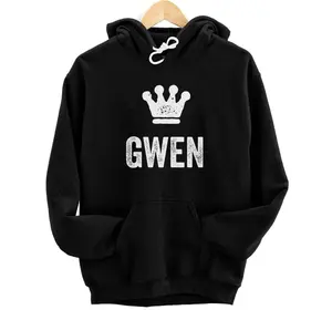 Gwen the Queen / Crown & Name Design - Women Called Gwen Pullover Hoodie