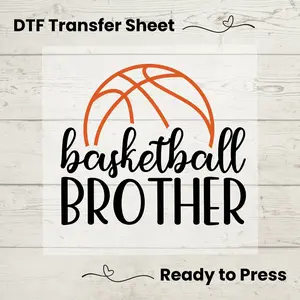 Basketball Brother DTF, Dtf Transfer Sheet, Ready to Press, Custom Dtf, Diy Heat Transfer, T-Shirt Transfer, Basketball Brother Shirt