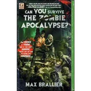 USED-Can You Survive the Zombie Apocalypse? by Brallier, Max (Paperback)