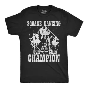 Mens Funny T Shirts Square Dance Champion Sarcastic Graphic Novelty Tee for Men Mens Funny T Shirts Cool Vintage Fashion T-Shirt Gift Classic Menswear Funny Sarcastic Short Sleeve Novelty Tees for Guys Black -