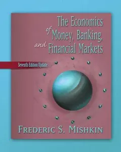 USED-Economics of Money, Banking, and Financial Markets, Update (7th Edition) by Frederic S. Mishkin (Hardcover)