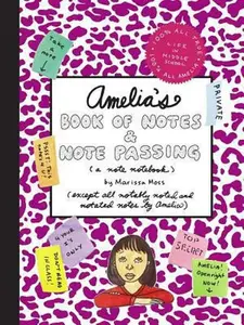 USED-Amelia's Book of Notes & Note Passing by Moss, Marissa (Hardcover)