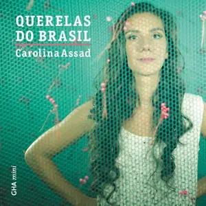 Clarice Assad - Querelas Do Brasil  [COMPACT DISC - CD]