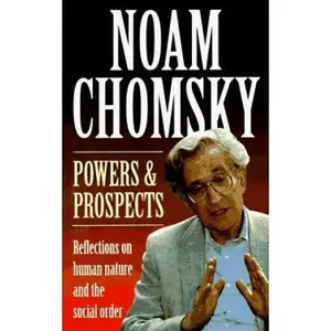 USED-Powers and Prospects: Reflections on human nature and the social order by Noam Chomsky (Paperback)