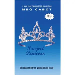 The Princess Diaries, Volume IV and a Half: Project Princess (Princess Diaries) by Meg Cabot [Paperback Book]