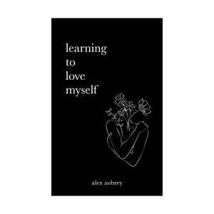 Learning To Love Myself Paperback