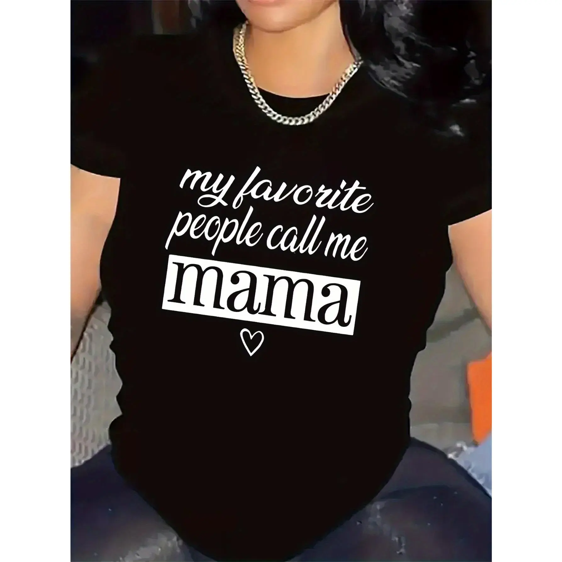 T-Shirt With "My Favorite People Call Me Mama" Print | Ideal For Home Living Room Use, Durable And Comfortable Fabric, Perfect Gift For Mothers Day, Stylish Design For Casual Wear, Crew Neck, Medium Stretch