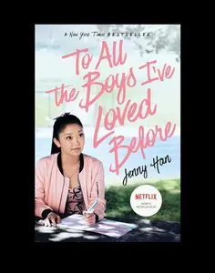 Simon & Schuster To All the Boys I've Loved Before by Jenny Han Perfect for YA Romance & Netflix Fans Add to Cart Buy Now Softcover Book Sweet, Heartfelt, Turned Hit Movie