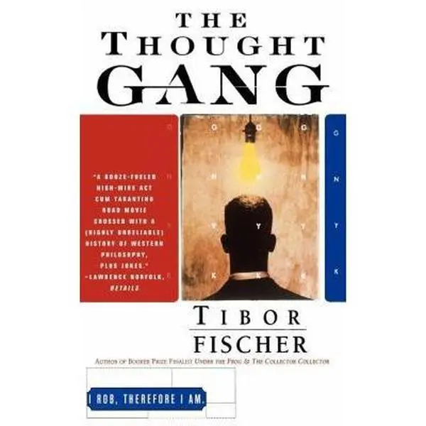 USED-The Thought Gang by Fischer, Tibor (Paperback)