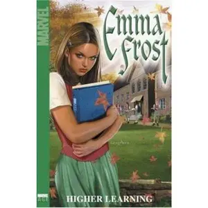 USED-Astonishing X-Men: Emma Frost, Vol. 1 - Higher Learning by Karl Bollers (Paperback)