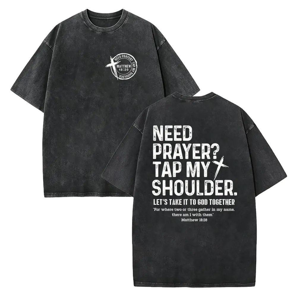Need Prayer Tap My Shoulder T-shirt: Trendy Christian Shirt, Bible Verse Tee, Faith Based Gifts