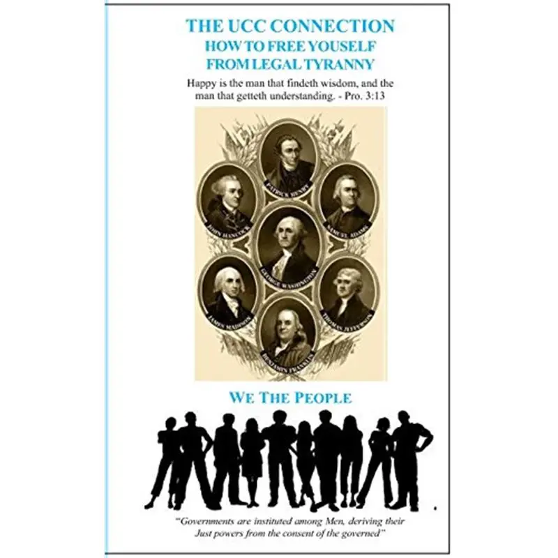 The UCC Connection: How To Free Yourself From Legal Tyranny-Paperback