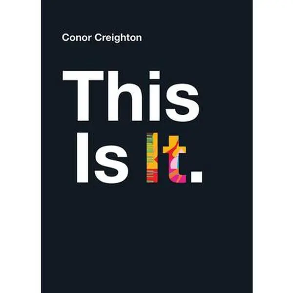 USED-This Is It by Creighton, Conor (Hardcover)