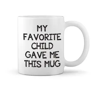 My Favorite Child Gave Me This Mug Letter, Coffee Mug for Climbers, 1 Count Ceramic Tea Cup with Handle, Drinkware Gift for Friend for Birthday Thanksgiving