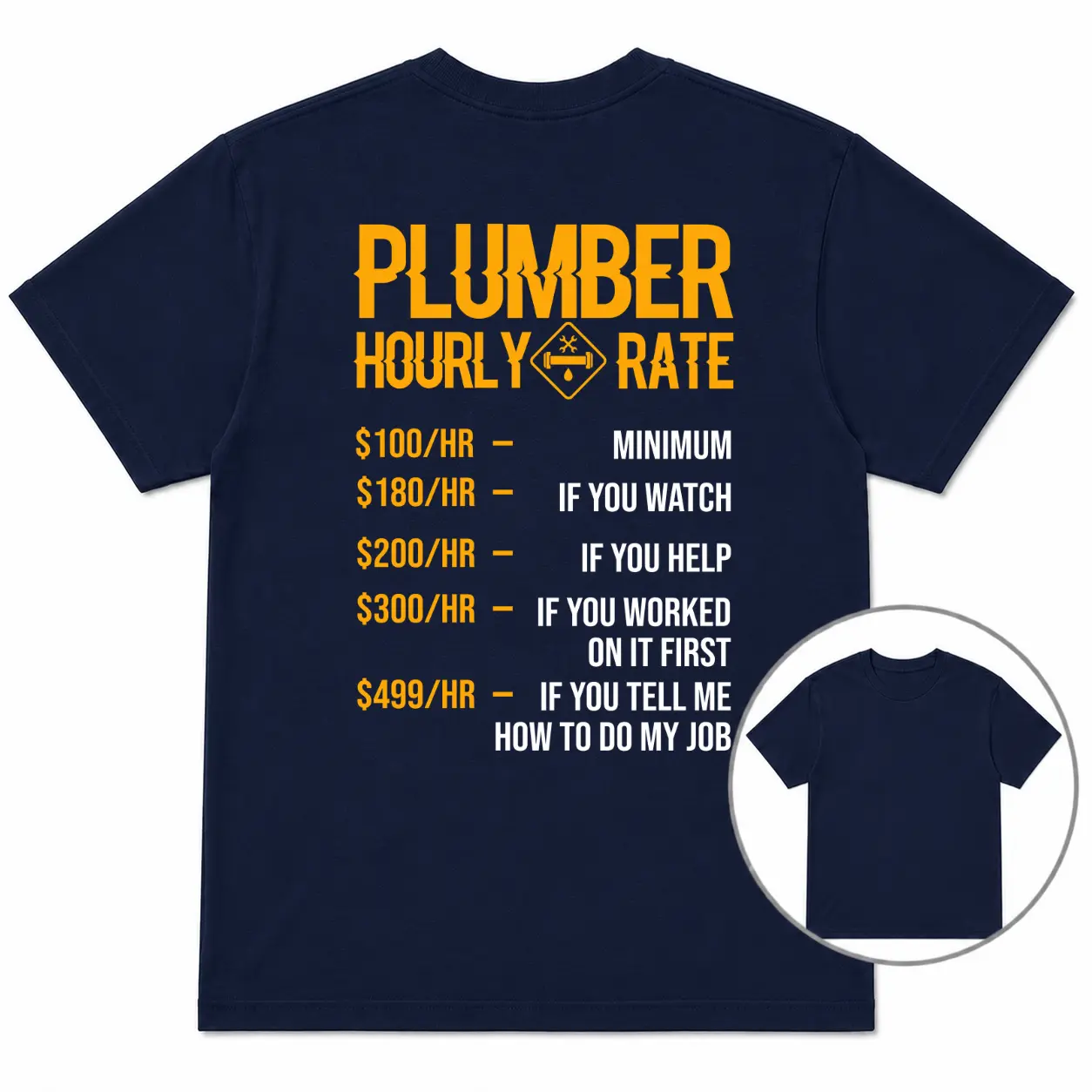 Funny Plumber Hourly Rate T-Shirt, Plumber Humor Graphic Tee, Licensed Plumber Joke Shirt, Blue Collar Tradesman Gift, Funny Plumbing Contractor Work Tee