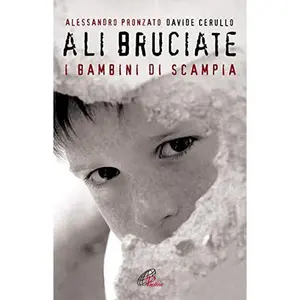 USED-Ali bruciate. I bambini di Scampia by Davide Cerullo (Paperback)