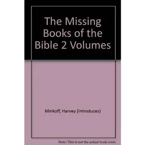 USED-The Missing Books of the Bible (VOLUME 2) by unknown (Paperback)