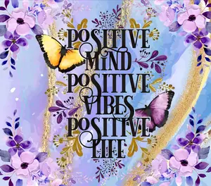 Positive Mind Positive Vibes Positive Life Wine Tumblers