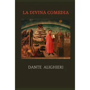 LA DIVINA COMEDIA: Tres cánticas: Infierno, Purgatorio, Paraíso. EDICIÓN COMPLETA (Spanish Edition)