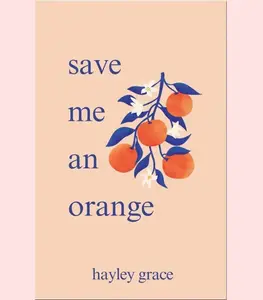 save me an orange gives voice to the roots of struggle and pain growing up - Paperback
