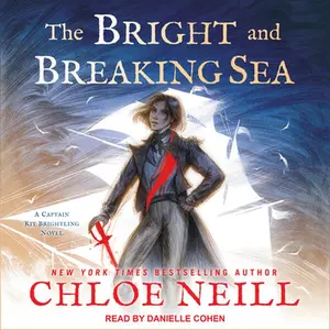 USED-The Bright and Breaking Sea by Neill, Chloe (Unknown)