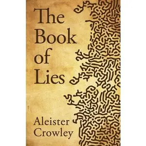 The Book Of Lies -- Aleister Crowley - Paperback