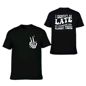 funny shirt I identify as late my pronouns are almost there humor retro wavy lettering sarcasm short sleeve Casual Top Cute T-Shirt Comfortable graphic tee