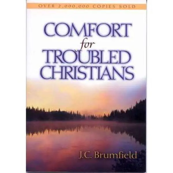 USED-Comfort for Troubled Christians by Brumfield, J. C. (Paperback)