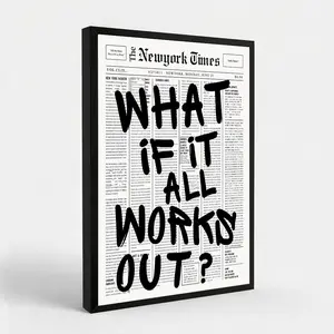 Newspaper Poster - What If It All Works Out - Positive Quote Canvas Wall Art Affirming Minimalist