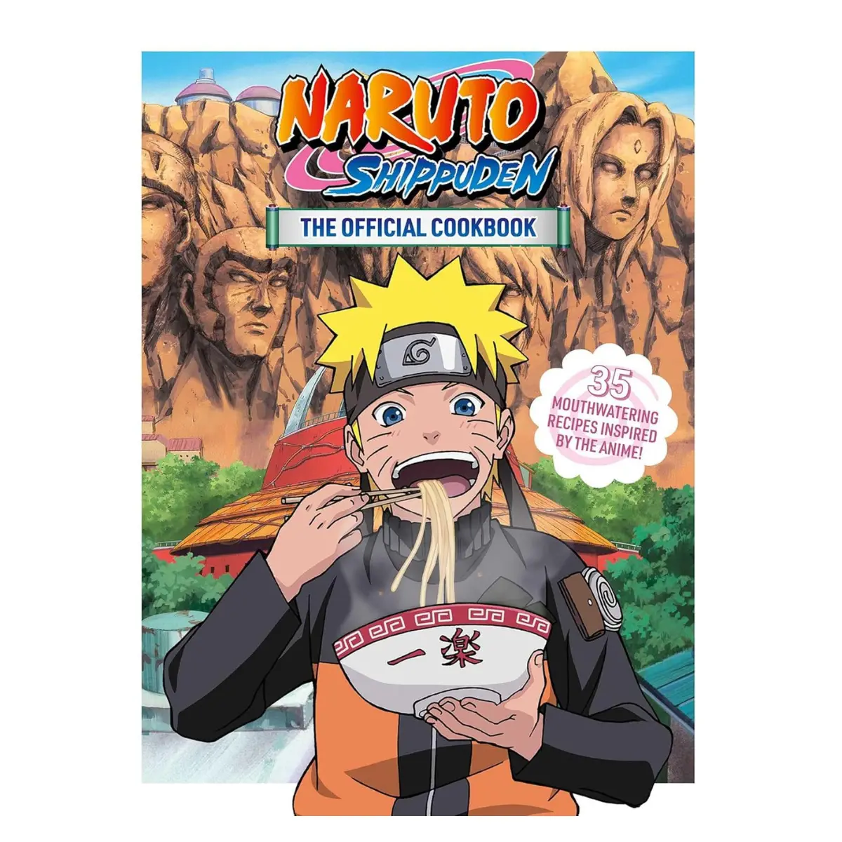 Naruto Shippuden Official Cookbook – Anime-Inspired Recipes for Fans (Hardcover)
