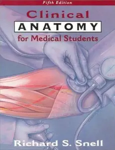 USED-Clinical Anatomy for Medical Students by M.D. Snell Richard S. (Paperback)