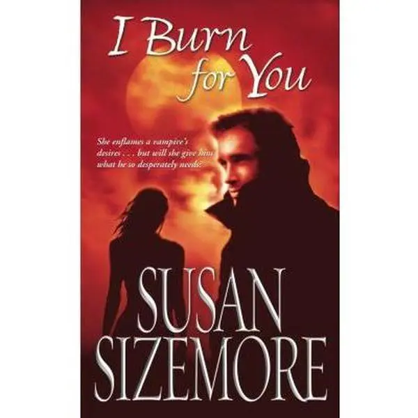 USED-I Burn for You by Sizemore, Susan (Mass Market Paperback)