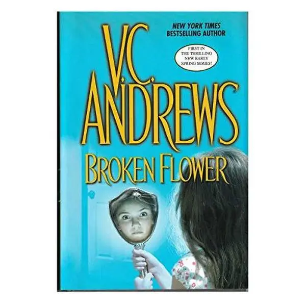 USED Book - Broken Flower (Early Spring, Book 1) by V. C. ANDREWS (Hardcover)