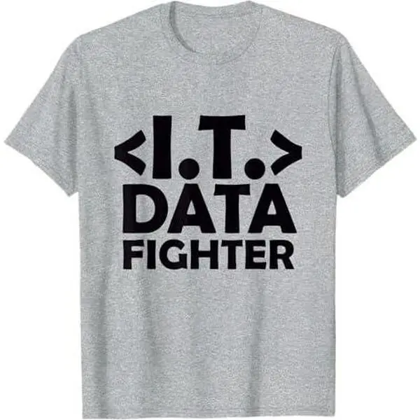 IT - Information Technology - DATA FIGHTER T-Shirt