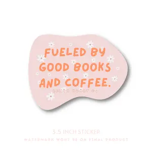 “Fueled by Good Books and Coffee” 3.4 inch Matte Bookish Sticker | Booktok Bookstagram Booktube Book Sticker Decal Decor Decorative