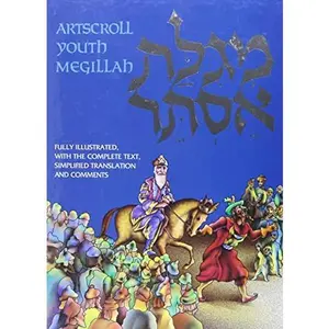 USED-The Artscroll Youth Megillah: Fully Illustrated with the Complete Text, Simplified Translation and Comments (The ArtScroll Youth Series) by Nosson Scherman (Hardcover)
