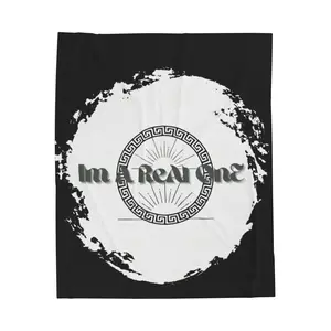 Velveteen Plush Blanket - 'IM A REAL ONE' Text Design