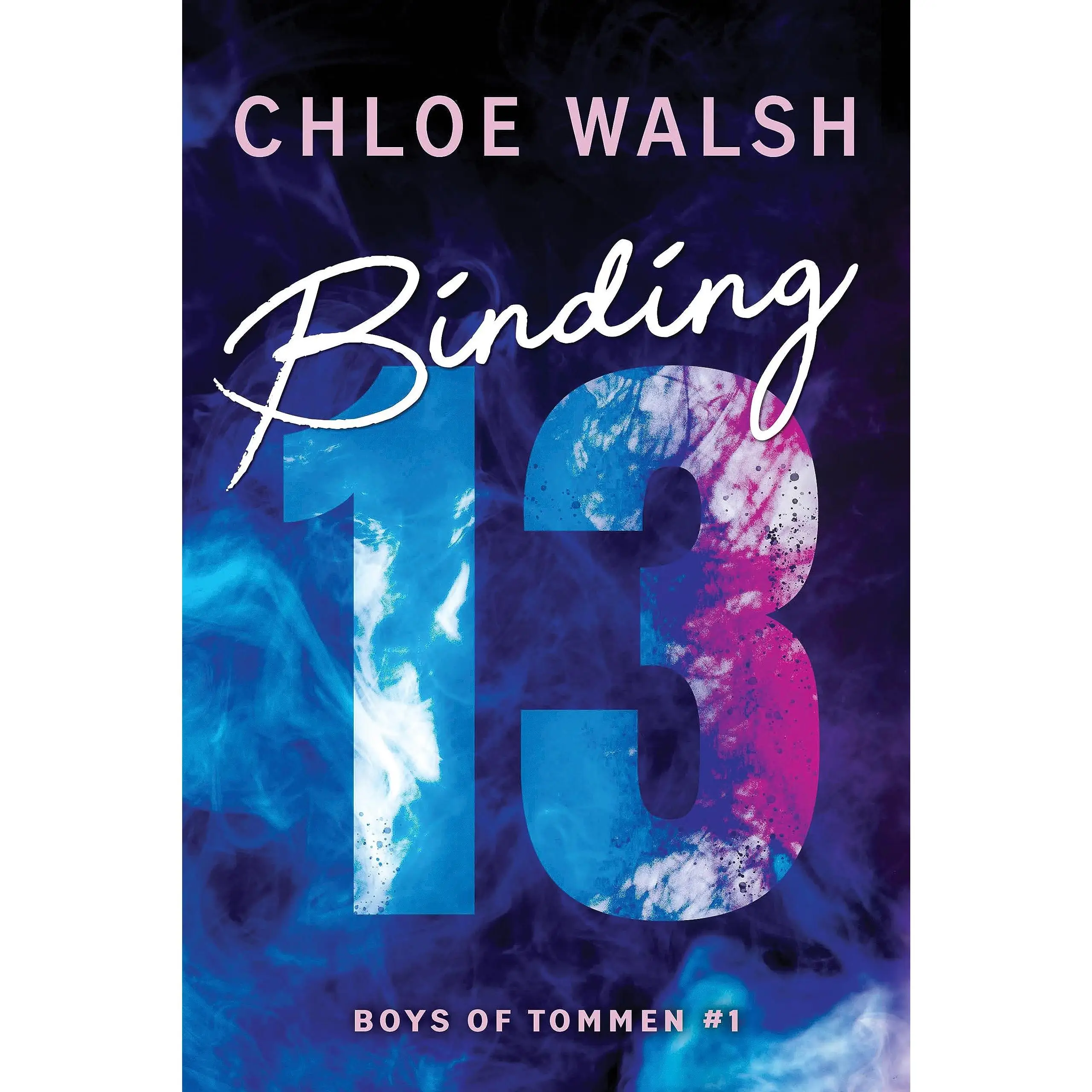 Binding 13 -- Chloe Walsh - Paperback