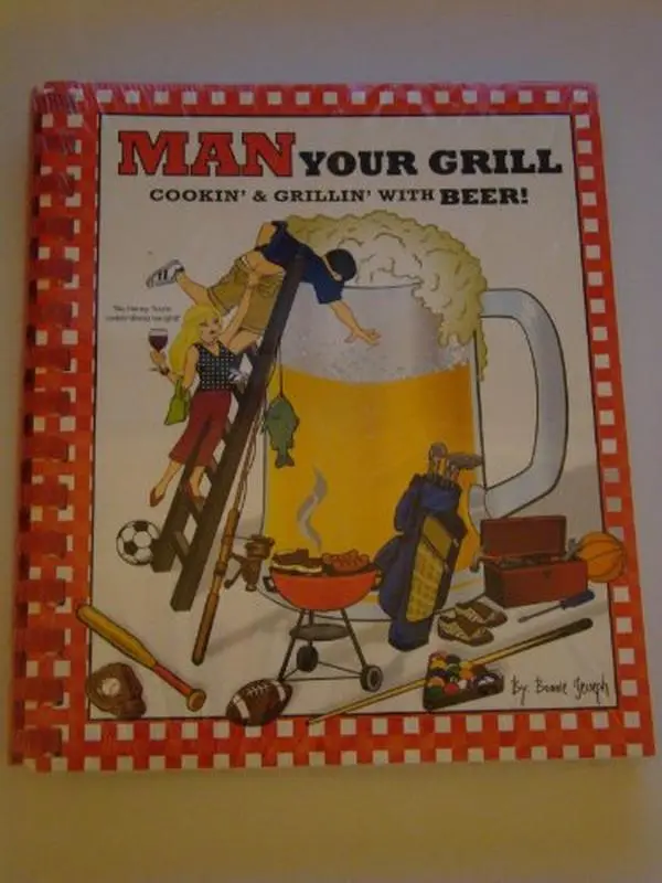 USED-Man Your Grill : Cookin' & Grillin' with Beer by Bonnie Jesseph (Unknown)