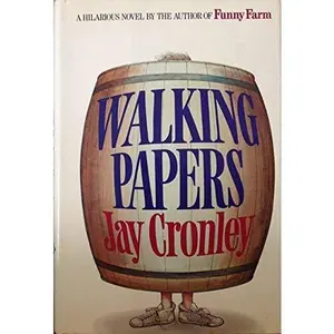 USED Book - Walking Papers by Jay Cronley (Hardcover) - english