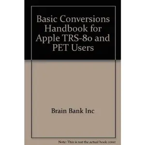 USED-The BASIC conversions handbook for APPLE, TRS-80, and PET users by david et al brain (Paperback)