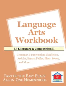 EP Literature and Composition II Language Arts Workbook: Part of the Easy Peasy All-in-One Homeschool