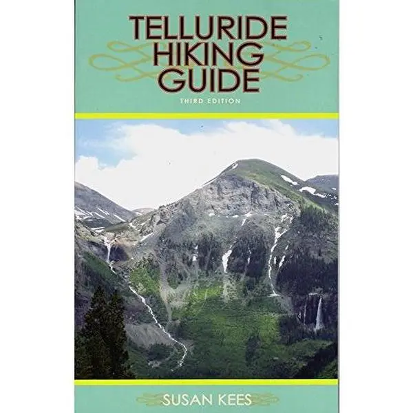 USED-Telluride Hiking Guide by Susan Kees (Unknown)